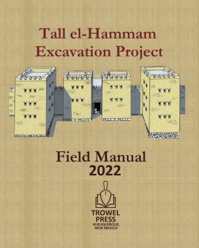 Tall el-Hammam Excavation Project Field Manual