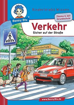 Benny Blu - Verkehr. Sicher auf der Strasse