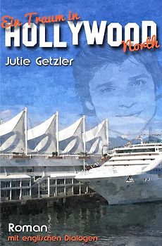 Ein Traum in Hollywood North