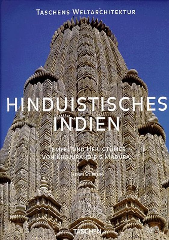 Hinduistisches Indien. Taschens Weltarchitektur