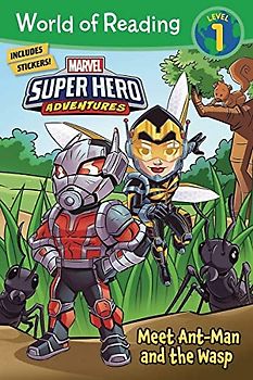 World of Reading Super Hero Adventures: Meet Ant-Man and the Wasp (Level 1): This is Ant-Man (and the Wasp!) (Level 1)