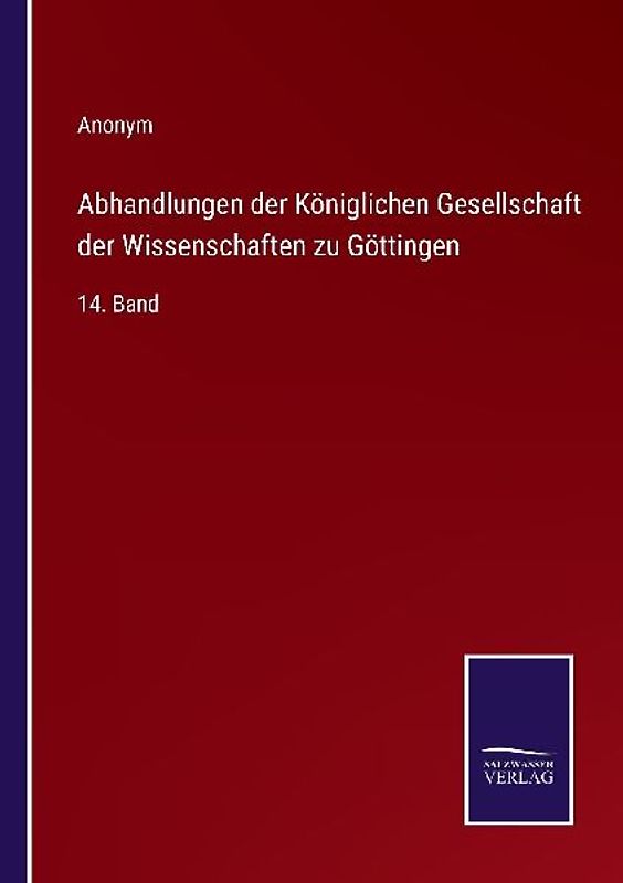 Abhandlungen der Königlichen Gesellschaft der Wissenschaften zu Göttingen