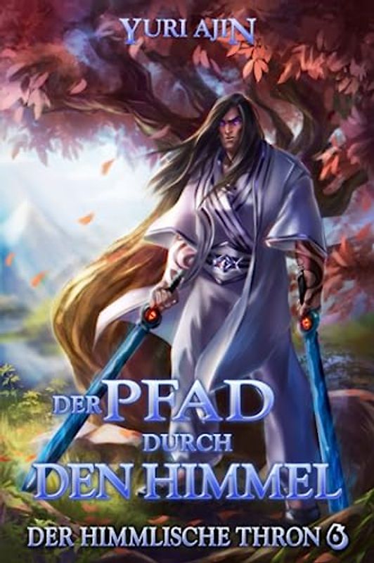 Der Pfad durch den Himmel: LitRPG-Wuxia-Serie
