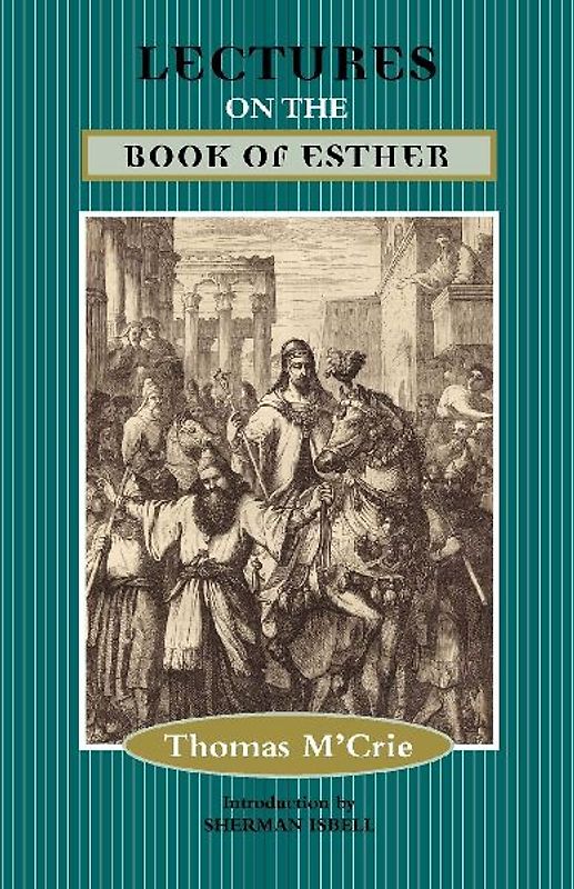 Lectures on the Book of Esther
