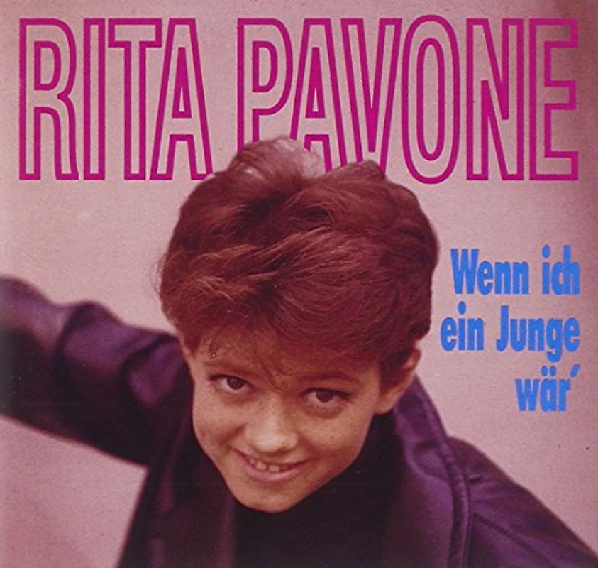 Rita Pavone - Wenn Ich Ein Junge Wär