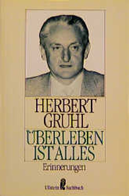 überleben ist alles. Erinnerungen