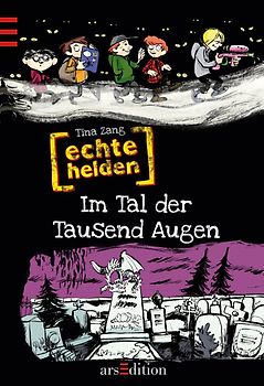 Echte Helden - Im Tal der Tausend Augen