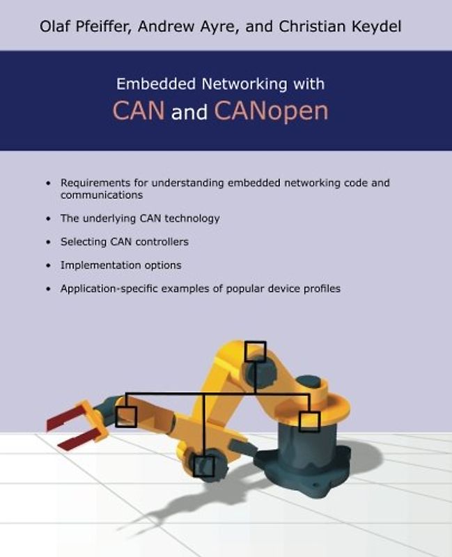 Embedded Networking with CAN and CANopen