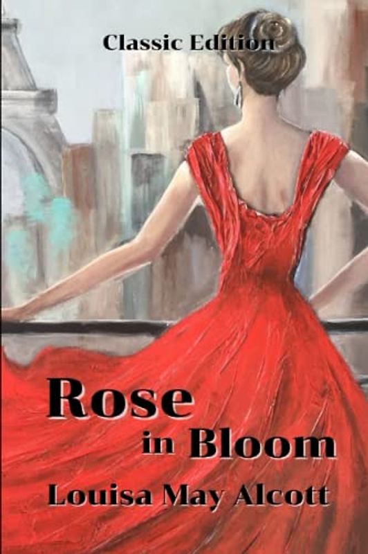 Rose in Bloom: With Original Illustration