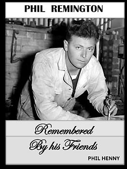 Phil Remington REM: Remembered by his friends