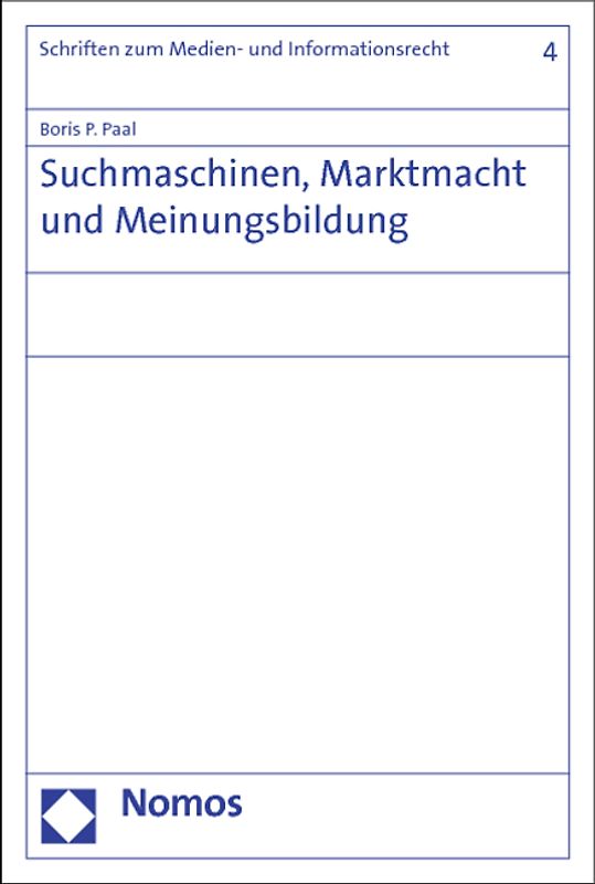 Suchmaschinen, Marktmacht und Meinungsbildung