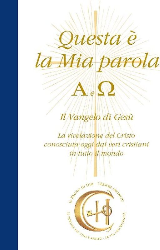 Questa è la Mia Parola. Alfa e Omega