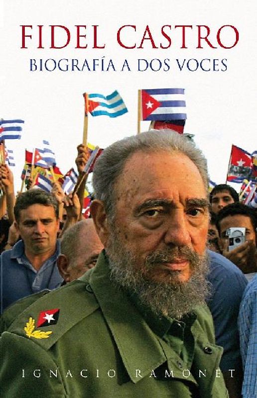 Fidel Castro, biografía a dos voces