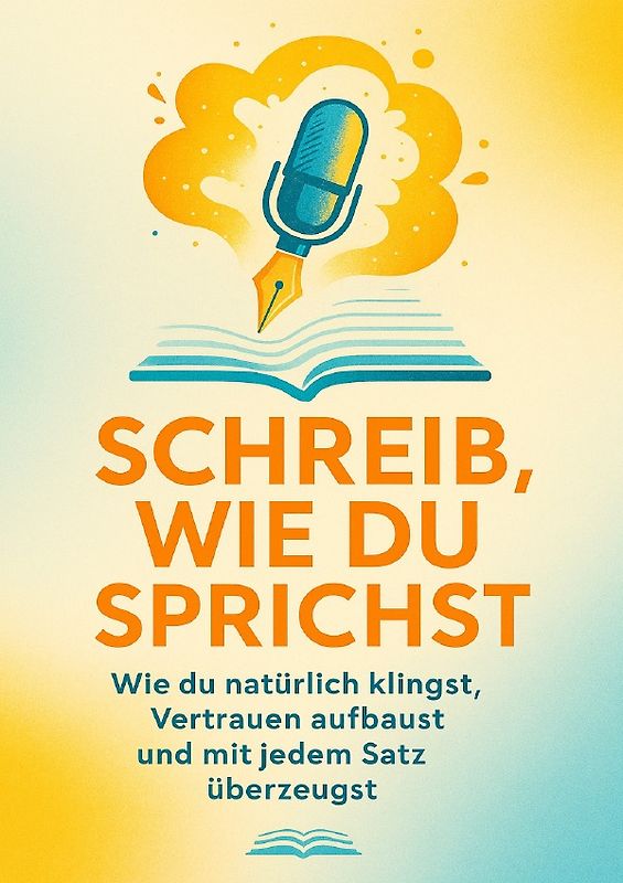 Schreib, wie du sprichst