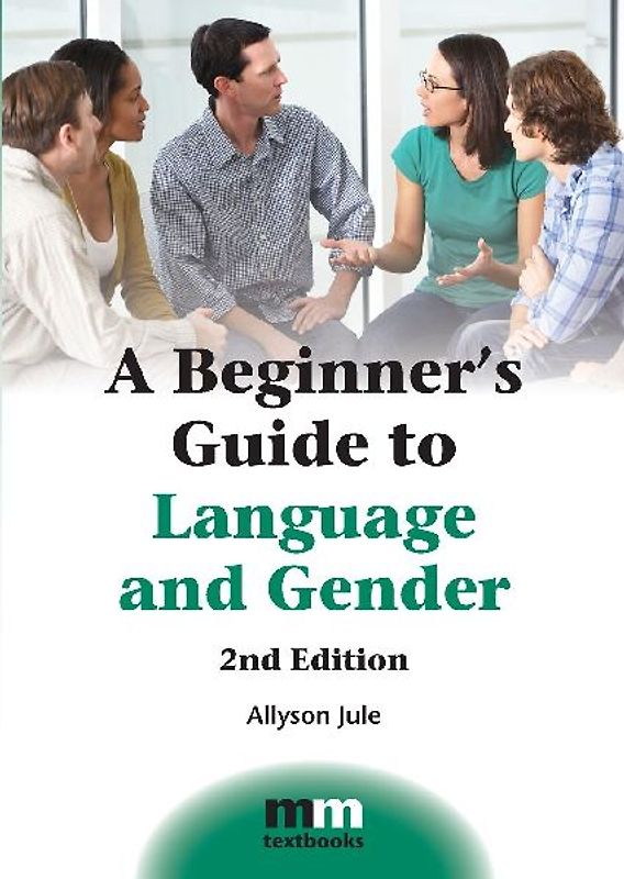 A Beginner's Guide to Language and Gender