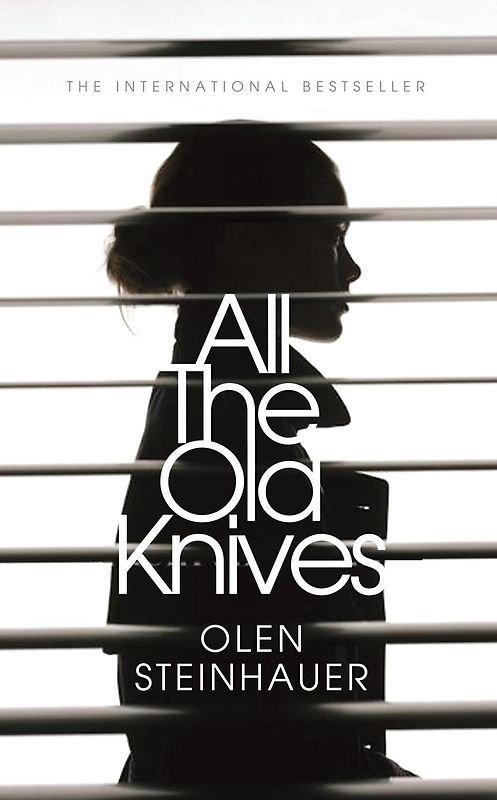 All The Old Knives - Olen Steinhauer [Paperback]