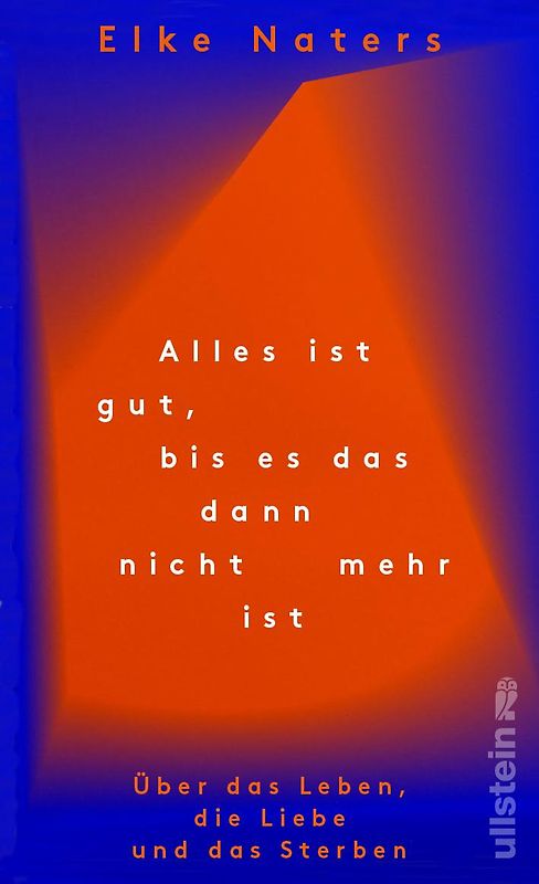 Alles ist gut, bis es das dann nicht mehr ist