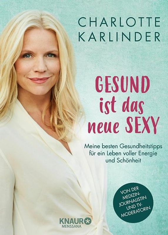 Gesund ist das neue Sexy