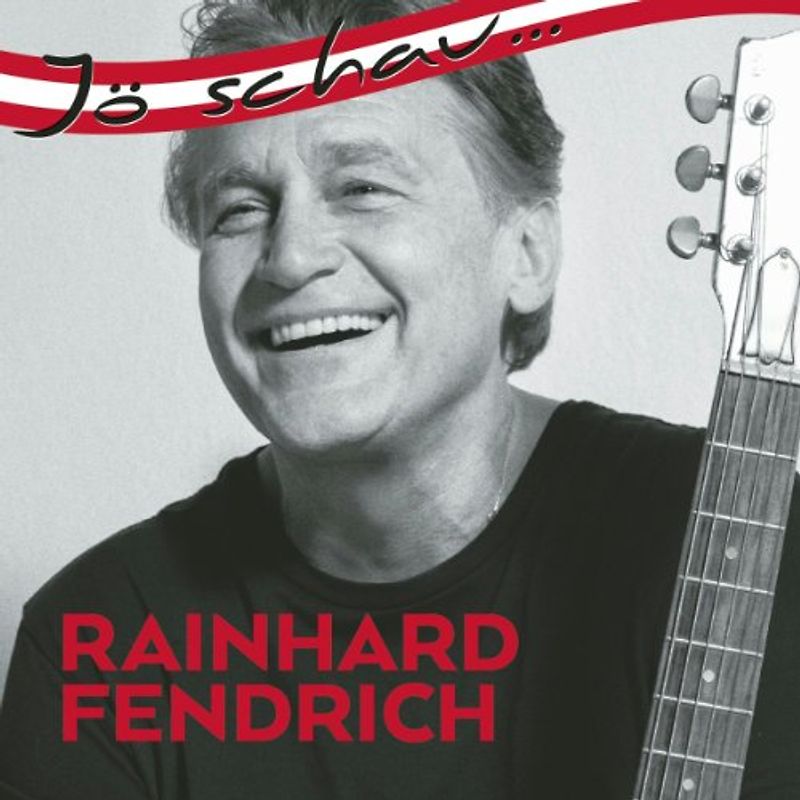 Fendrich,Rainhard - Jö Schau...Rainhard Fendrich