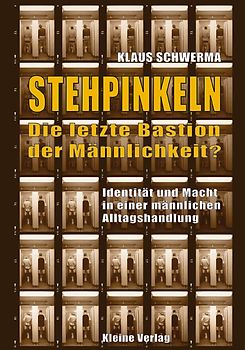 Stehpinkeln - Die letzte Bastion der Männlichkeit?