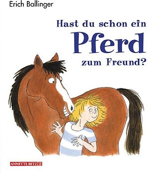 Hast du schon ein Pferd zum Freund?
