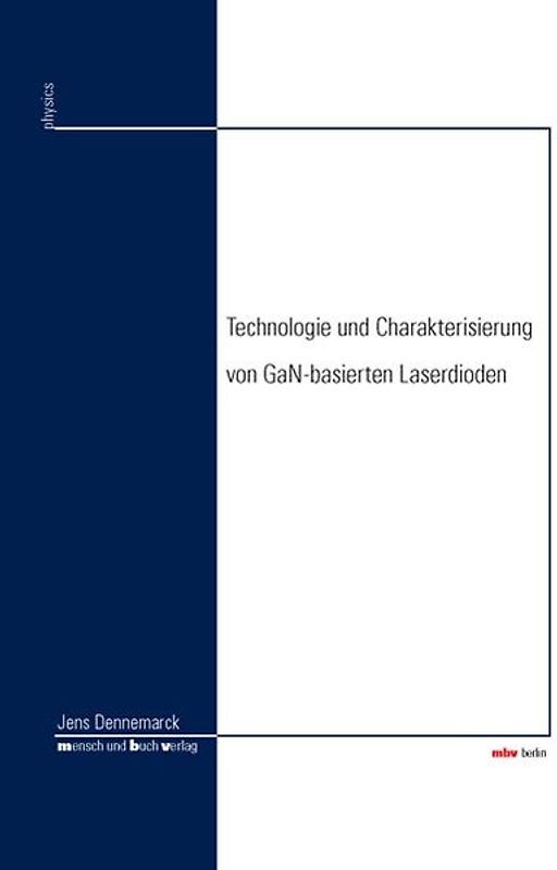 Technologie und Charakterisierung von GaN-basierten Laserdioden