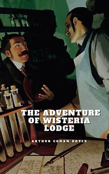 The Adventure of Wisteria Lodge