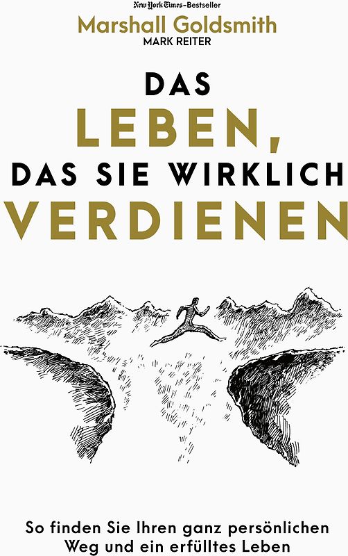 Lebe das Leben, das du wirklich verdienst