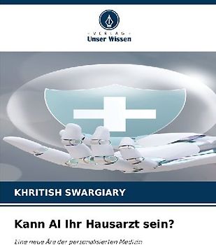 Kann AI Ihr Hausarzt sein?