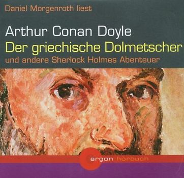 Der griechische Dolmetscher und andere Sherlock Holmes Abenteuer