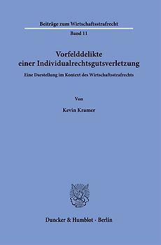 Vorfelddelikte einer Individualrechtsgutsverletzung