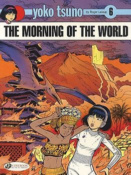 The Morning of the World (Yoko Tsuno) - Leloup, Roger