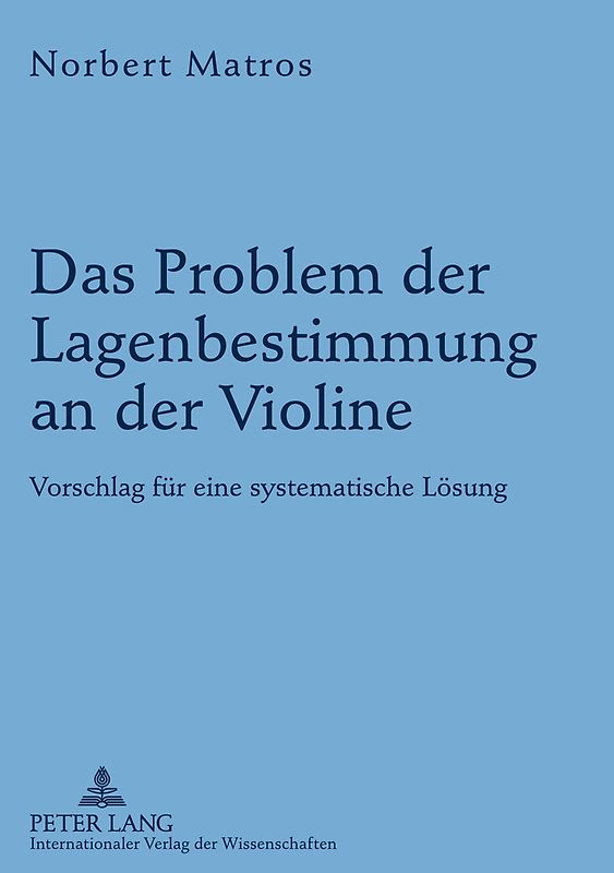 Das Problem der Lagenbestimmung an der Violine