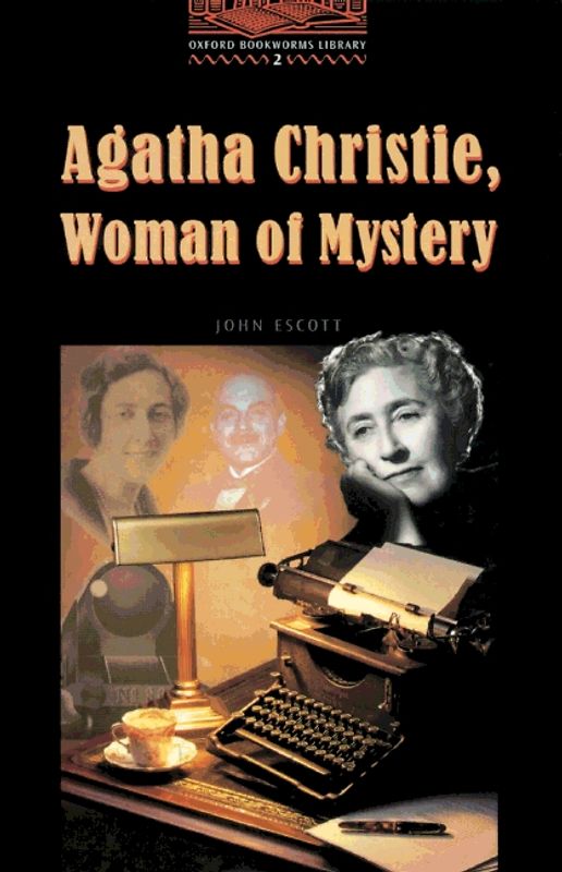 Oxford Bookworms Library / 7. Schuljahr, Stufe 2 - Agatha Christie, Woman of Mystery