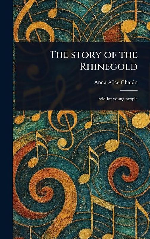 The Story of the Rhinegold