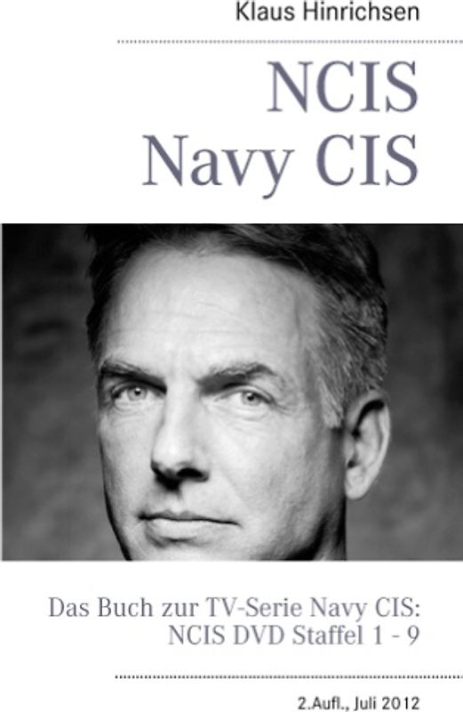 NCIS - Navy CIS. Das Buch zur TV-Serie: DVD Staffel 1 - 9