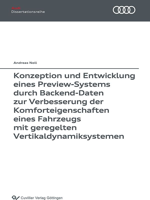 Konzeption und Entwicklung eines Preview-Systems durch Backend-Daten zur Verbesserung der Komforteigenschaften eines Fahrzeugs mit geregelten Vertikaldynamiksystemen