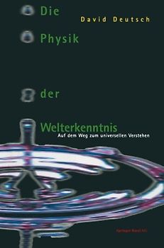 Die Physik der Welterkenntnis