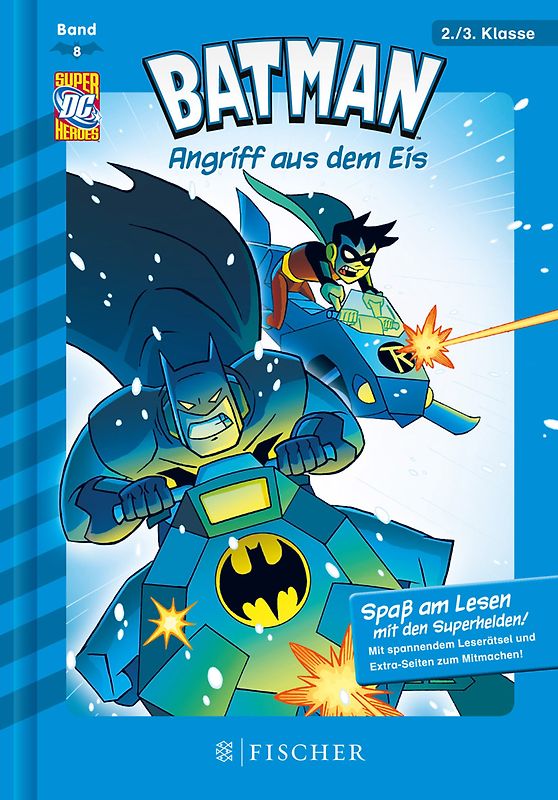 Batman / Batman: Angriff aus dem Eis. Fischer. Nur für Jungs
