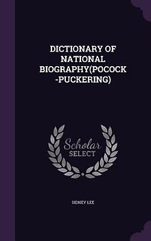 Dictionary of National Biography(pocock-Puckering)