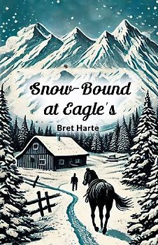 Snow-Bound at Eagle's