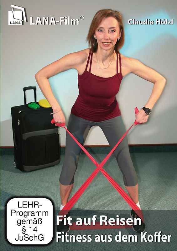 Fit auf Reisen - Fitness aus dem Koffer - Hölzl, Claudia DVD