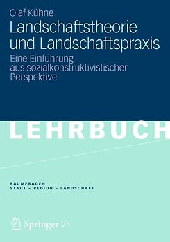 Landschaftstheorie und Landschaftspraxis