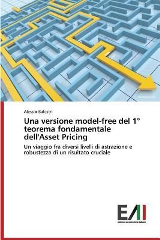 Una versione model-free del 1° teorema fondamentale dell'Asset Pricing