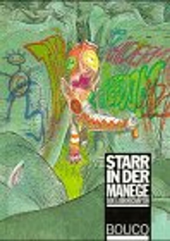 Starr in der Manege der Leidenschaften