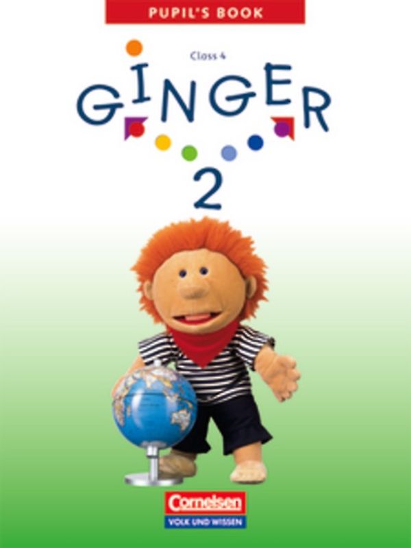 Ginger - Lehr- und Lernmaterial für den früh beginnenden Englischunterricht - Ausgabe für die östlichen Bundesländer und Berlin - 2003 - Band 2: 4. Schuljahr