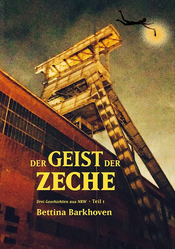 Der Geist der Zeche
