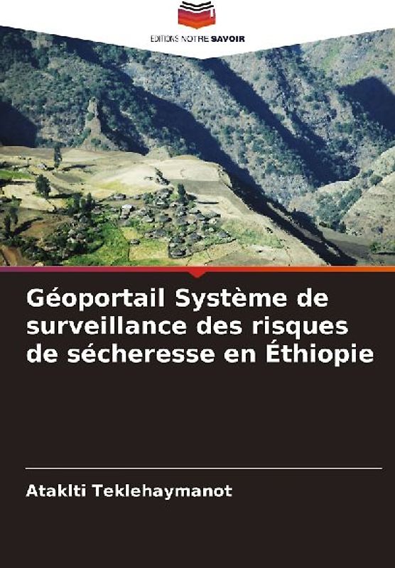 Géoportail Système de surveillance des risques de sécheresse en Éthiopie
