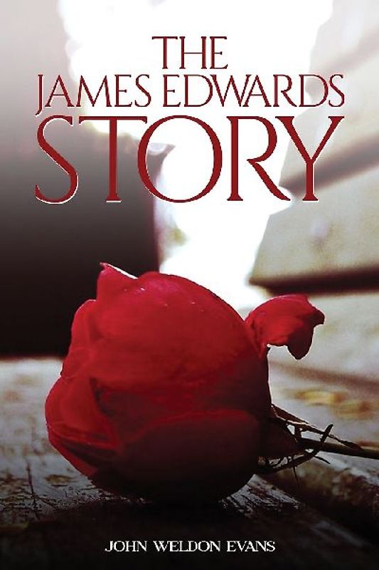 THE JAMES EDWARDS STORY