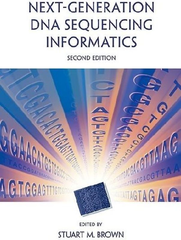 Next-Generation DNA Sequencing Informatics, Second Edition